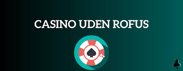 Live Casino Uden Rufus - Spil Trygt og Sikkert