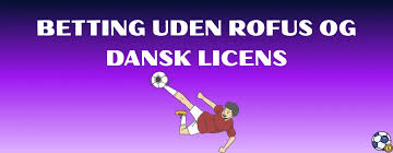 Casino uden ROFUS i Danmark En Guide til Spil uden Begrænsninger 1887432223
