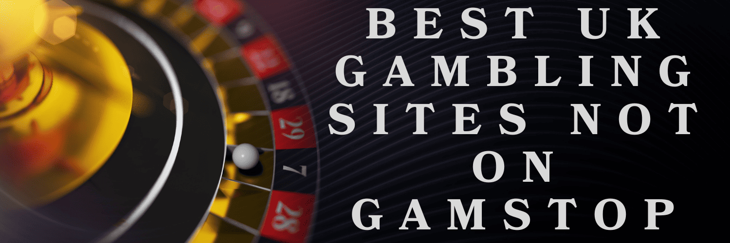 Discover the Best Gambling Sites Not on GamStop -1065309589